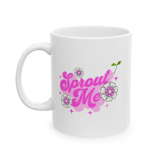 "Sprout Me" Pink Mug