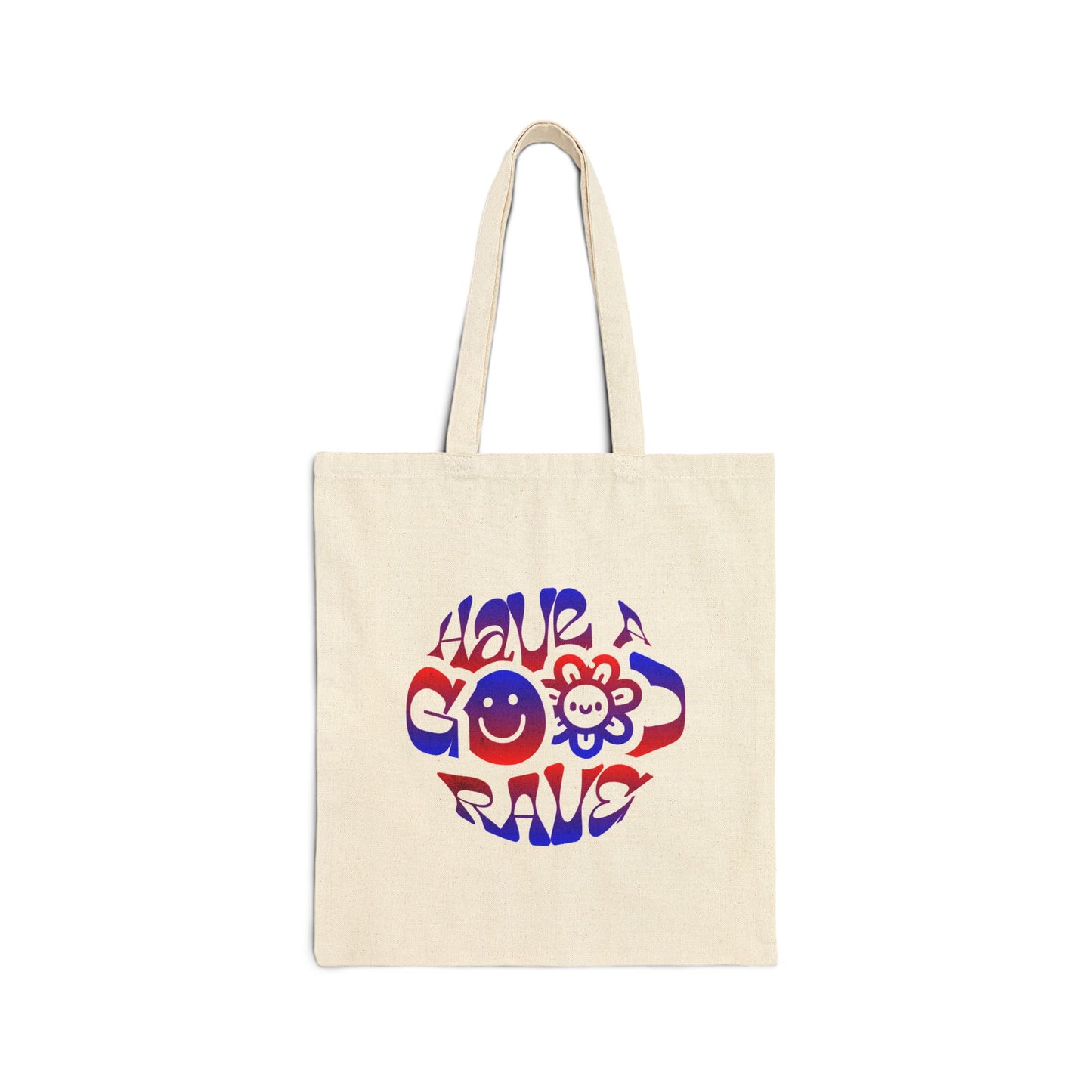 "Have A Good Rave" Blue and Red Tote Bag