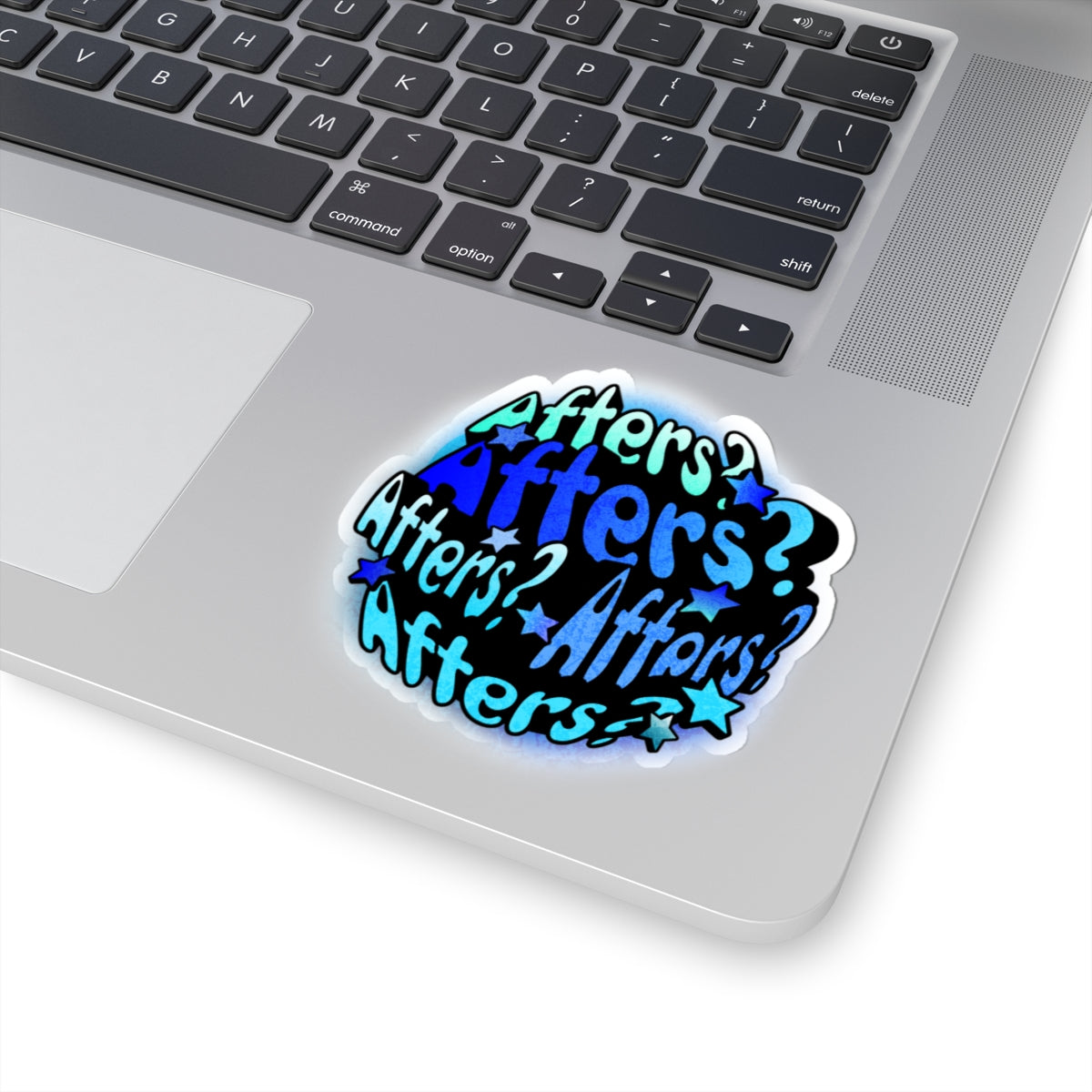 "Afters?" Blue Sticker