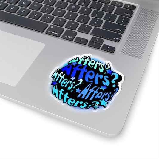 "Afters?" Blue Sticker