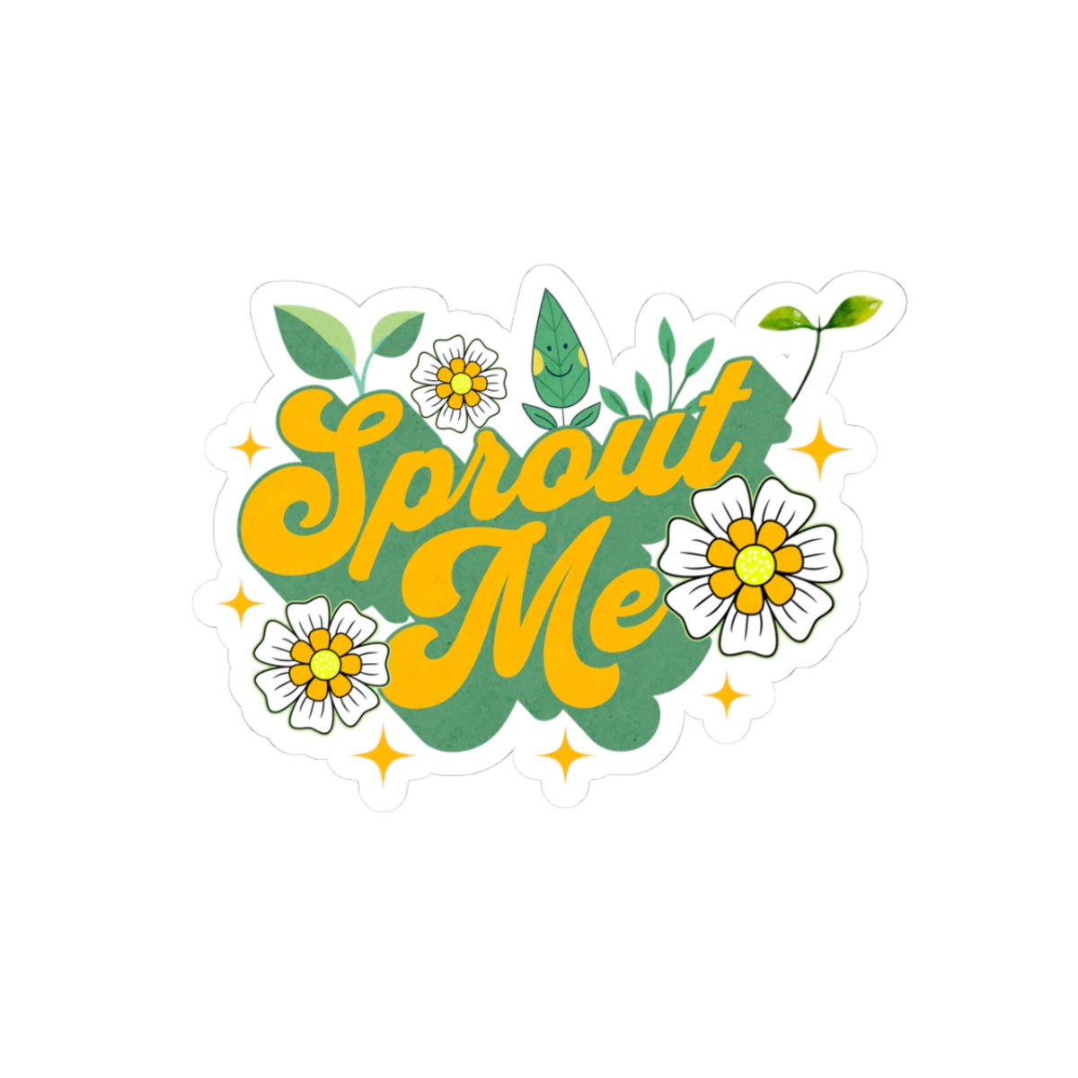 "Sprout Me" Sticker