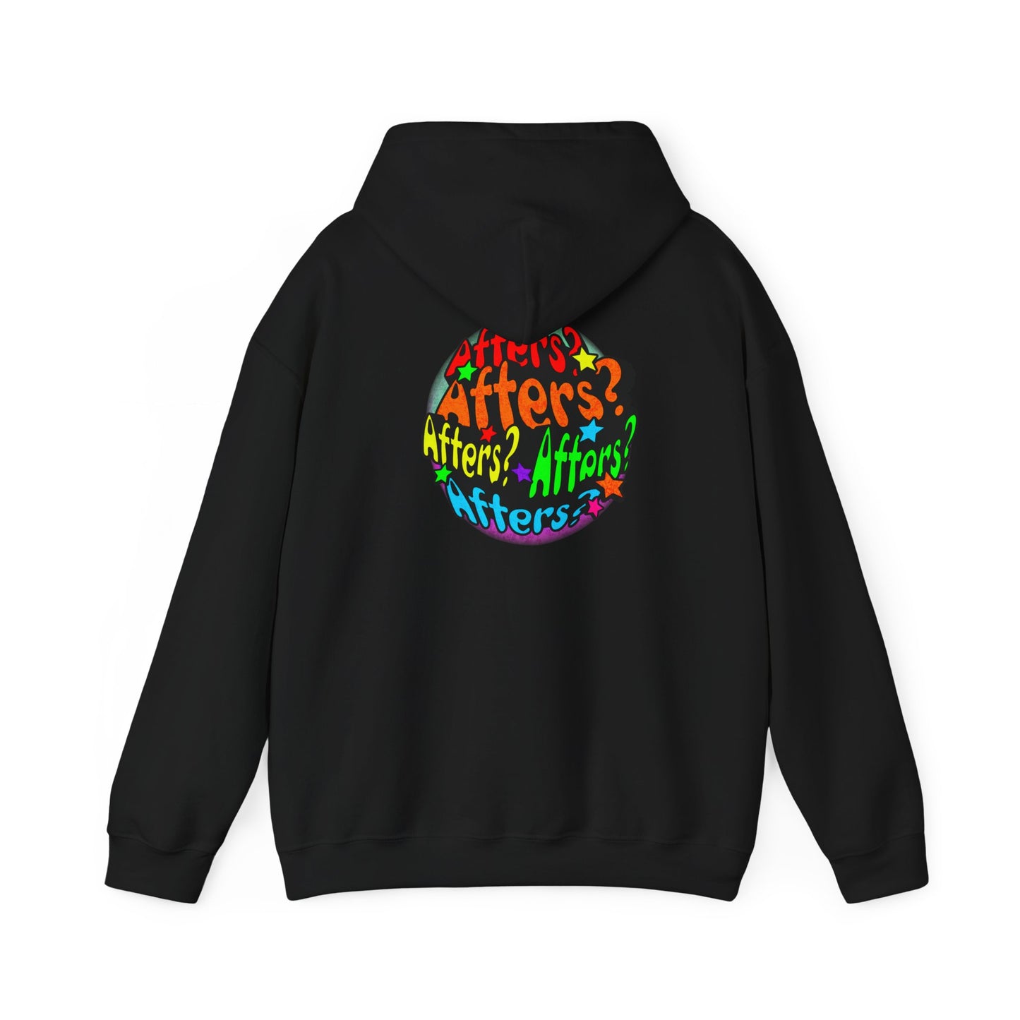 "Afters?" Rainbow Hoodie