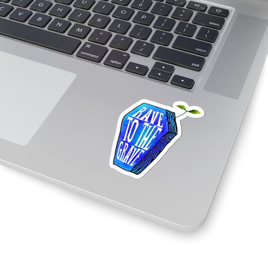 "Rave to the Grave" Blue Sticker