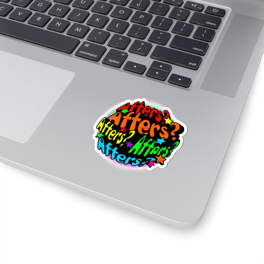 "Afters?" Rainbow Sticker