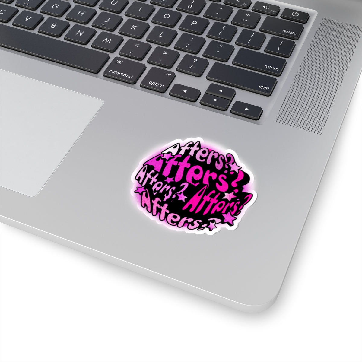 "Afters?" Pink Sticker