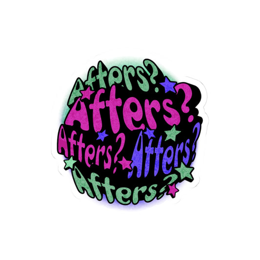 "Afters?" Classic Colors Sticker