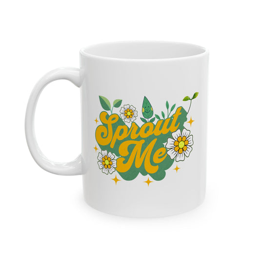 "Sprout Me" Mug