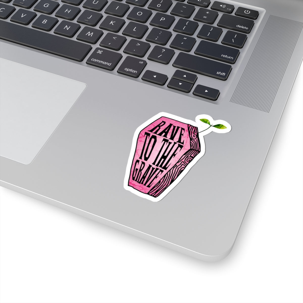 "Rave to the Grave" Pink Sticker